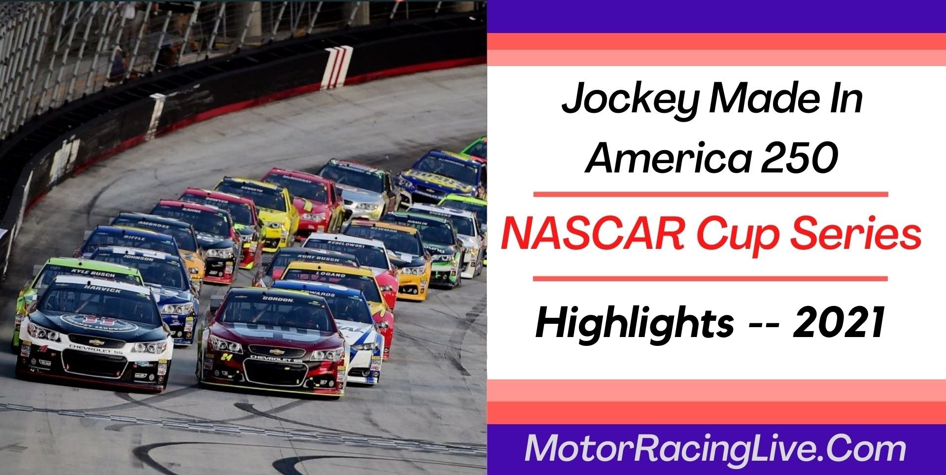 Jockey Made In America 250 Highlights 2021 NASCAR Cup