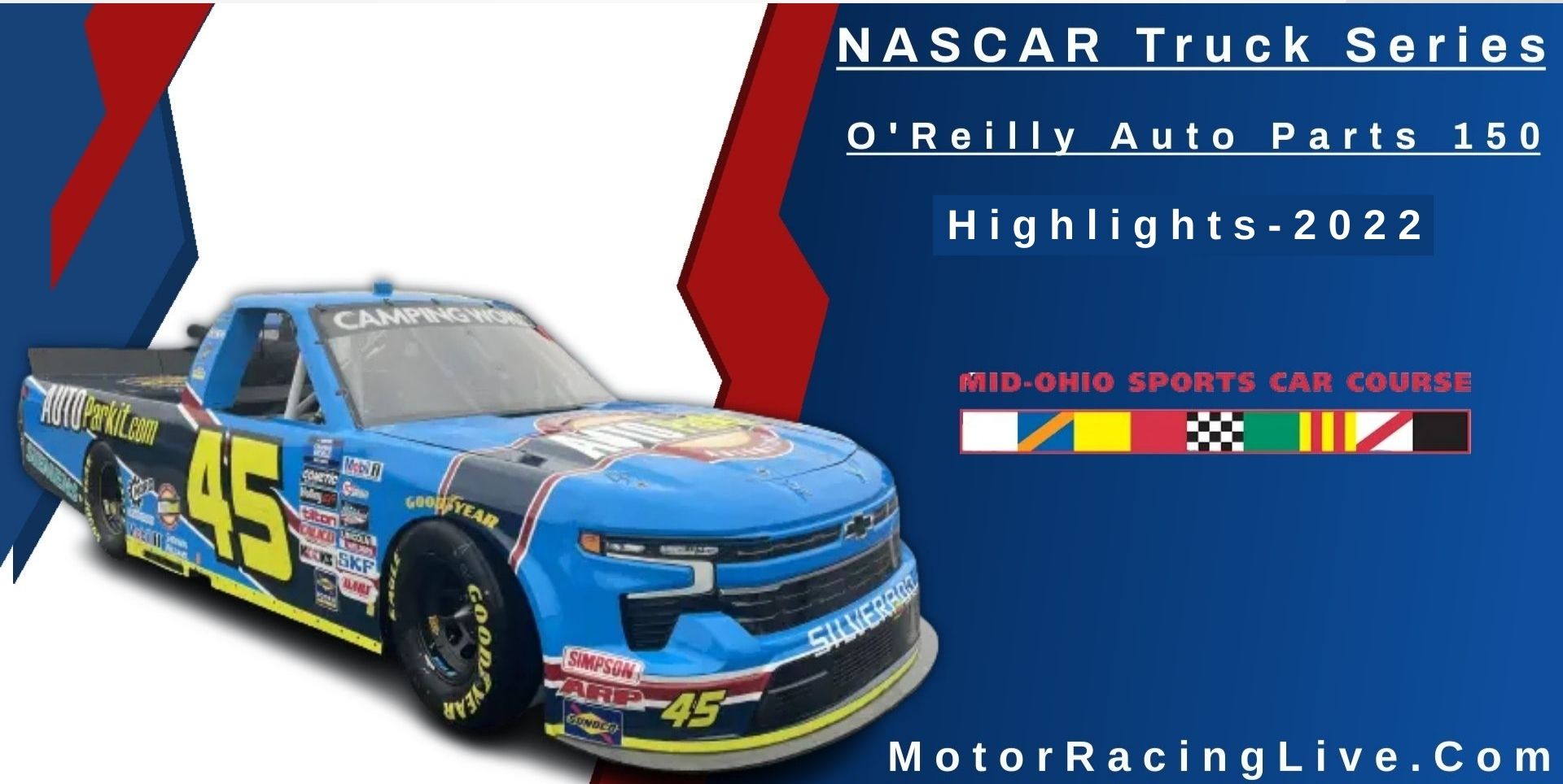O Reilly Auto Parts 150 Highlights 2022 NASCAR Truck